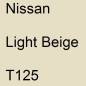 Preview: Nissan, Light Beige, T125.